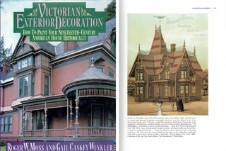 Item #10895 Victorian Exterior Decoration: How to Paint Your Nineteenth-Century American House...