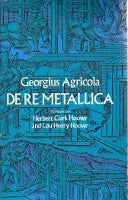 Item #11206 De re Metallica. Metal, Georgius Agricola