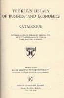 Item #11250 The Kress Library of Business and Economics Catalogue, 3 vols. Economics, Kress...