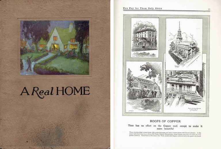 Item #11302 A Real Home: Suggestions to Home Builders. Building Materials, Copper, Brass Research Association.