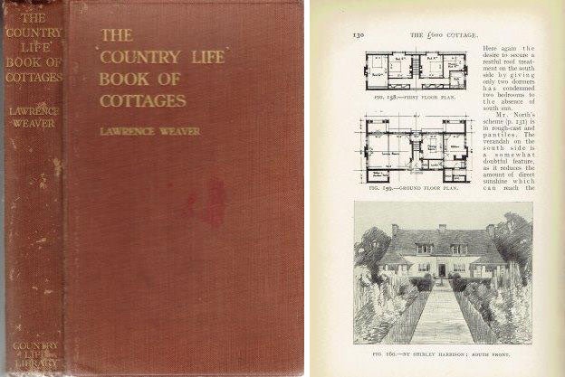 Item #11323 The "Country Life" Book of Cottages (Costing From £150 to £600). Building as Envelope, Lawrence Weaver.