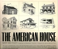 Item #12111 The American House. Architectural History, Mary Mix Foley