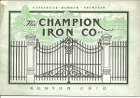 Item #13321 Champion Iron Co. Catalogue Number Fourteen. Metal, Champion Iron Co