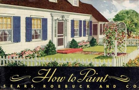 Item #13361 How to Paint; Directions for Applying Paint and Varnish with Best Results. Paint, Roebuck Sears, Co.