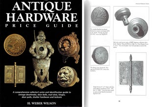 Item #1342 Antique Hardware Price Guide: A Comprehensive Collector's Price and Identification...
