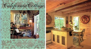 Item #14731 California Cottages: Interior Design, Architecture & Style. Building as Envelope,...