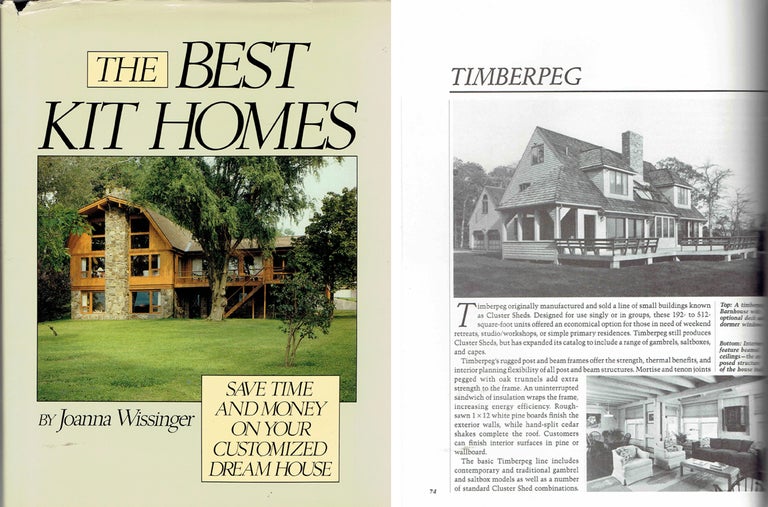 Item #14740 The Best Kit Homes: Save Time and Money on Your Customized Dream House. Pattern Book, Joanna Wissinger.