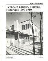 Item #14786 Annotated Bibliographies from the NPS - Twentieth Century Building Materials...
