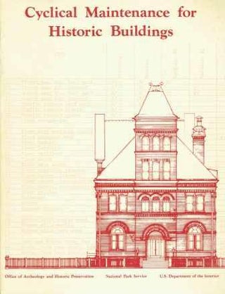 Item #15384 Cyclical Maintenance for Historic Buildings. Restoration, J. Henry Chambers