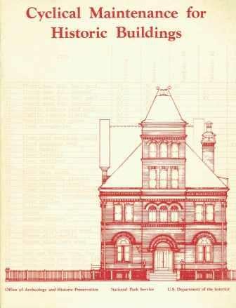 Item #15384 Cyclical Maintenance for Historic Buildings. Restoration, J. Henry Chambers.