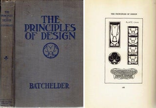 Item #15952 The Principles of Design. Design, Ernest A. Batchelder