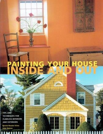 Item #15990 Painting Your House Inside and Out; Tips and Techniques for Flawless Interiors and Exteriors. Paint, Bonnie Rossier Krims, Judy Ostrow.