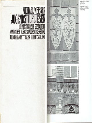 Item #16361 Jugendstilfliesen Die Kunstlerisch Gestaltete Wandfliese als Gebrauchsgegenstand und...
