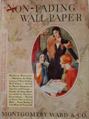 Item #16458 The First Non-Fading Wall Papers for 1931; Time Proved In Over 500,000 Homes....