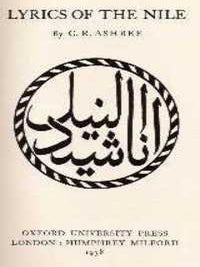 Item #1655 Lyrics of the Nile. Poetry, Ashbee, harles, obert