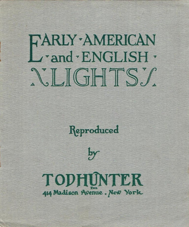 Item #16703 Early American and English Lights Reproduced by Todhunter. Lighting, Todhunter.