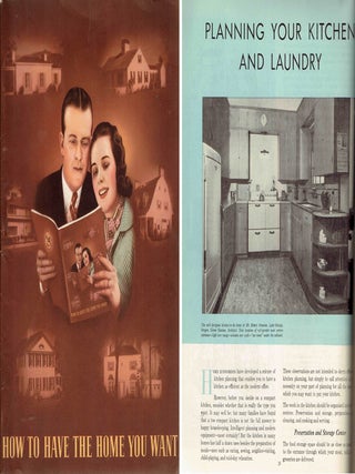 Item #16826 How To Have The Home You Want: A Guide To Security, Comfort, Economy. Building...