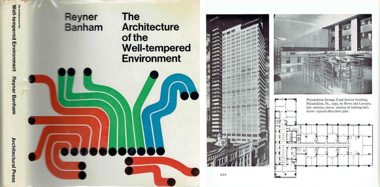 Item #16872 Architecture of the Well-Tempered Environment. Architectural History, Reyner Banham.