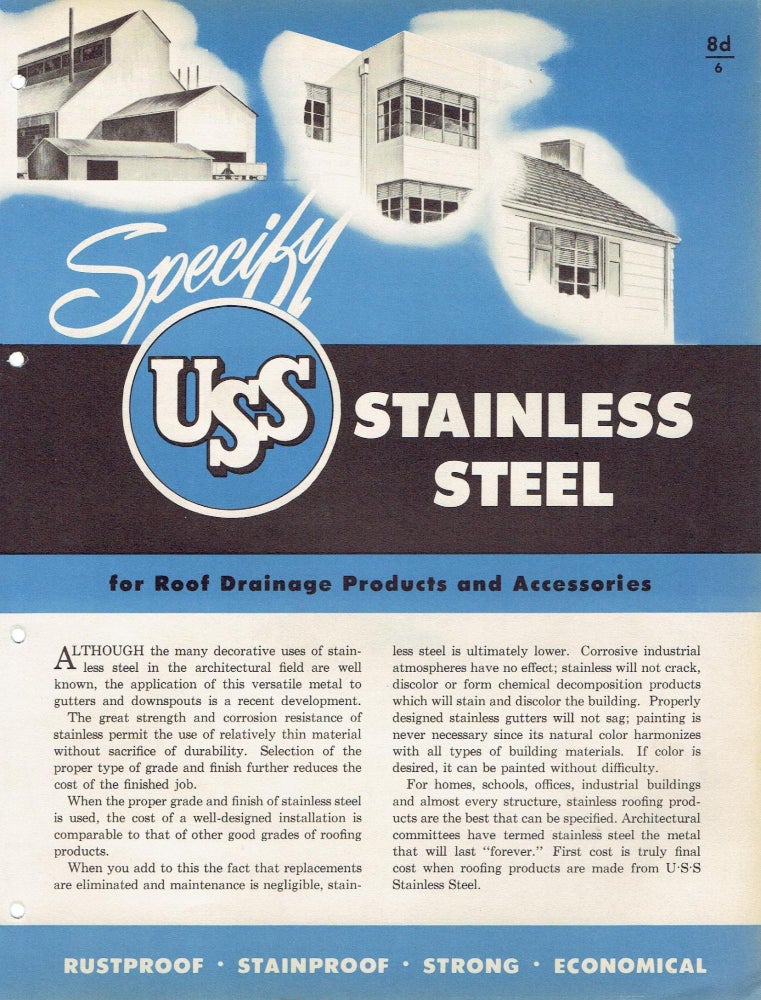 Item #16907 Specify USS Stainless Steel for Roof Drainage Products and Accessories. Roofing, United States Steel.