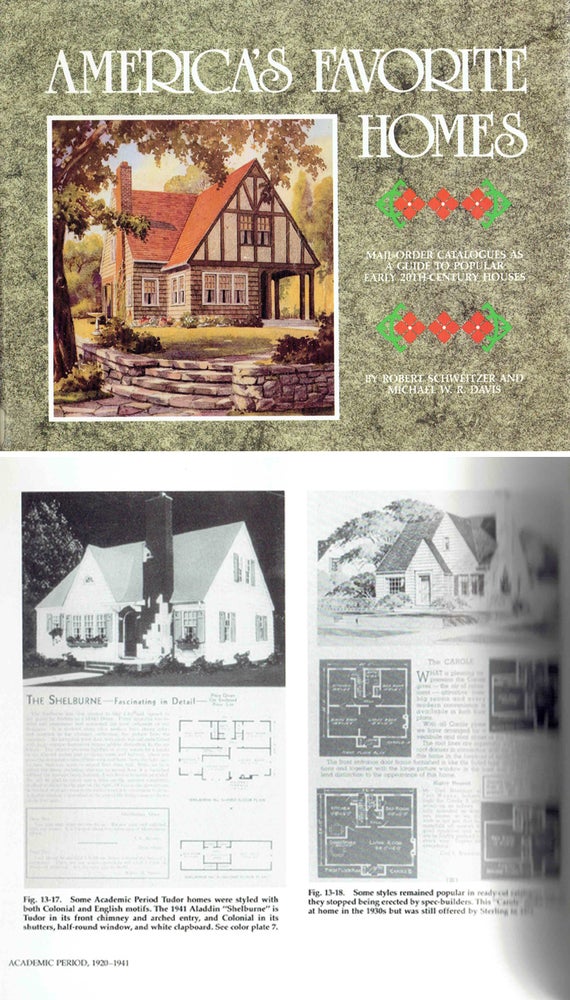 Item #17154 America's Favorite Homes; Mail-Order Catalogues as a Guide to Popular Early 20th-Century Houses. Architectural History, Robert A. Schweitzer, Michael W. A. Davis.
