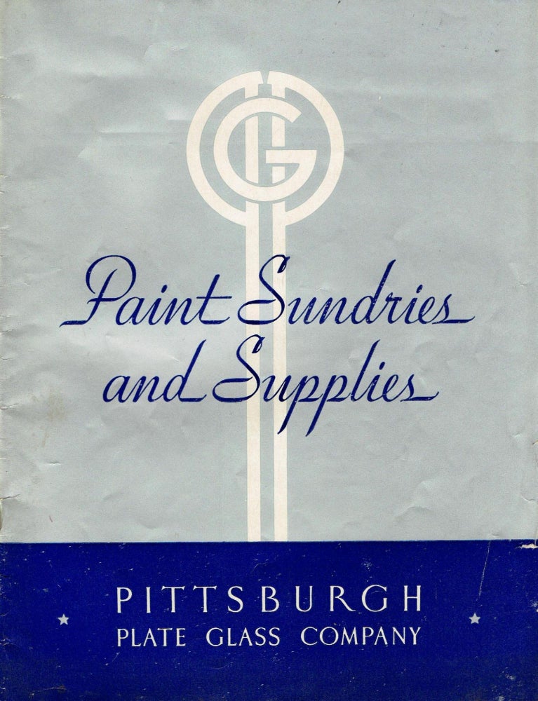 Item #17285 Paint Sundries and Supplies, Paint Department Catalog, Effective November 1, 1940. Paint, Pittsburgh Plate Glass Company.