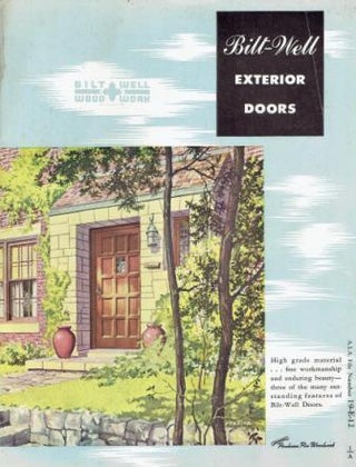 Item #17765 Bilt-Well Exterior Doors.; AIA File 19-E-12. Doors, Bilt Well Wood Work