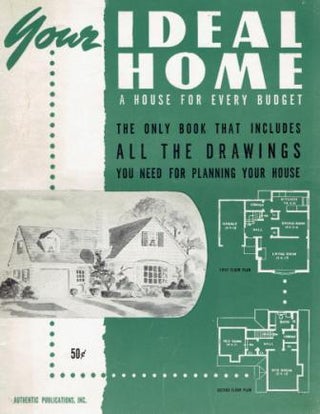 Item #17855 Your Ideal Home, A House for Every Budget; Contains Over 180 Illustrations. Pattern...