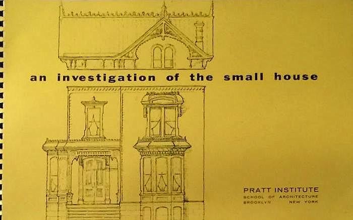 Item #17984 an investigation of the small house; (Introduction by Olindo Grossi, Dean of the School of Architecture). Building as Envelope, Pratt Institute, architecture students.