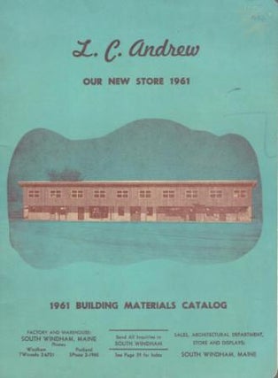Item #17993 1961 Building Materials Catalog. Building Materials, L C. Andrew