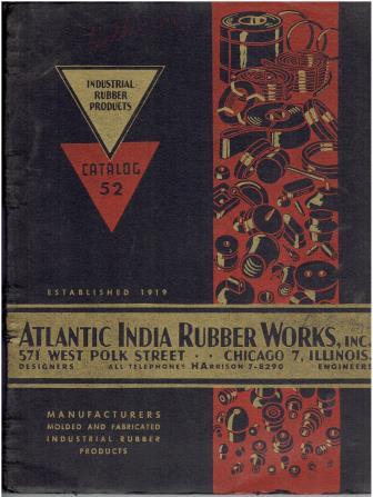 Item #18398 Industrial Rubber Products Catalog 52. Building Materials, Inc Atlantic India Rubber Works.