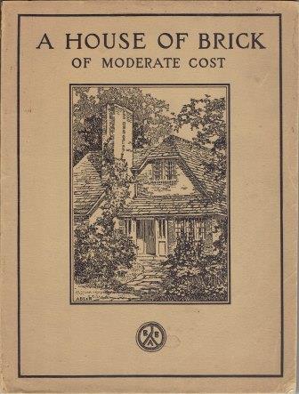 Item #18635 A House of Brick of Moderate Cost. Pattern Book, Rogers, Manson.