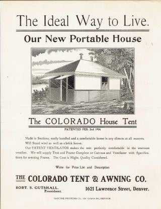 Item #18977 Our New Portable House: The Colorado House Tent. Advertising, Colorado Tent, Awning...