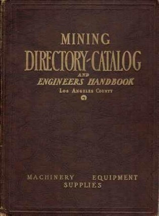 Item #19237 Mining Directory-Catalog & Engineers' Handbook; of Machinery Equipment and Supplies...