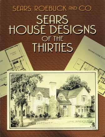 Item #19326 Sears House Designs of the Thirties. Pattern Book, Roebuck and Co Sears.