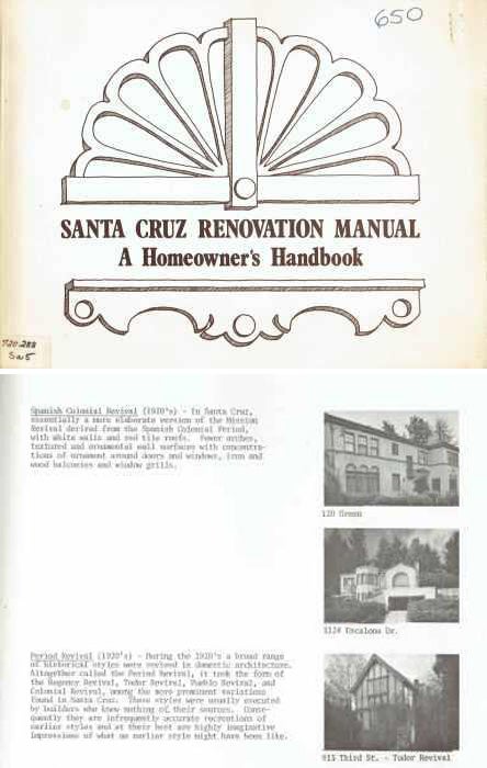 Item #19433 Santa Cruz Renovation Manual: A Homeowner's Handbook. Restoration, Charles Hall Page, Associates.