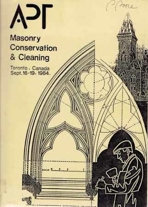 Item #19538 Masonry Conservation and Cleaning; APT Pre-Conference Training Course, Toronto,...