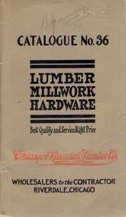 Item #19640 Catalog No. 36 Lumber Millwork Hardware. Millwork, Chicago, Riverdale Lumber Co.