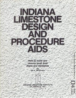 Item #19654 Indiana Limestone Design and Procedure Aids; How to avoid and remove small area...