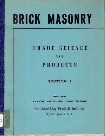Item #19672 Brick Masonry (Sections I, II, III). Masonry, Structural Clay Products Institute.