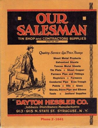 Item #19682 Our Salesman: Tin Shop and Contractors Supplies. Metal, Dayton Hessler Company.