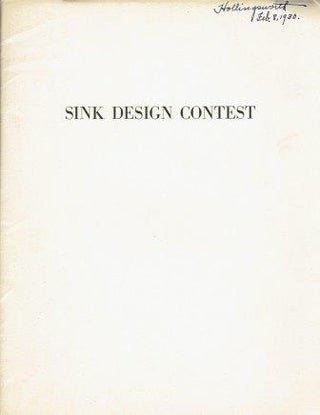 Item #19771 Sink Design Contest; Results of a competition for a design for a kitchen sink to be...