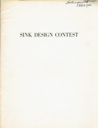 Item #19771 Sink Design Contest; Results of a competition for a design for a kitchen sink to be manufactured of Monel Metal as announced and conducted by the Art Alliance of America. Kitchens, Inc The International Nickel Company.
