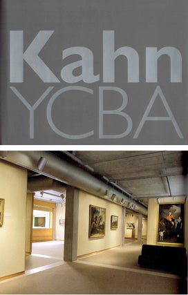 Item #20386 Louis I. Kahn and the Yale Center for British Art: A Conservation Plan. Conservation,...