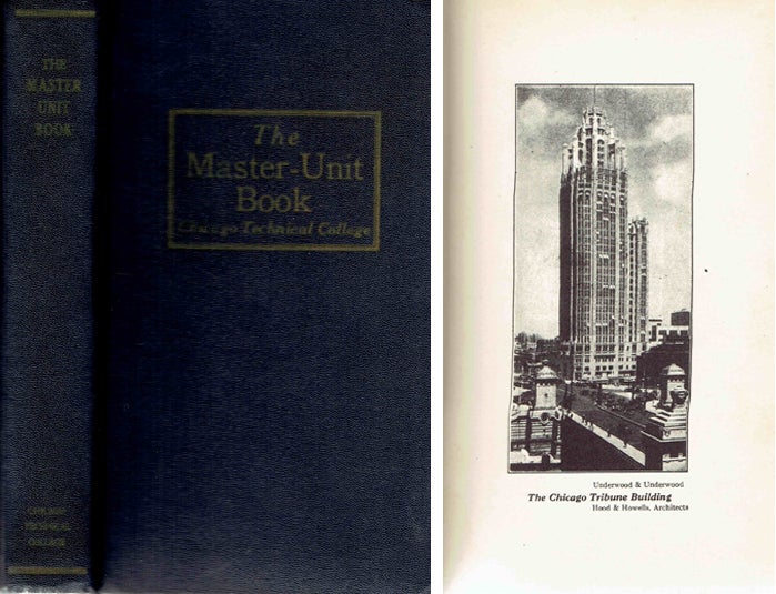 Item #20484 The Master-Unit Book; Unit Costs and Prices of Building Construction and Estimator's Data, Co-ordinating with the Chicago Quick-Bid Method of Estimating. Building Specifications, Chicago Technical College.