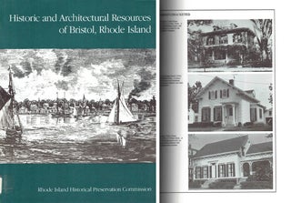 Item #20550 Historic and Architectural Resources of Bristol, Rhode Island - signed by the author....