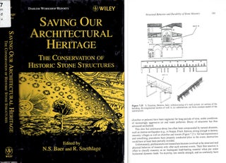 Item #20856 Saving Our Architectural Heritage: The Conservation of Historic Stone Structures....