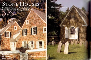 Item #20913 Stone Houses: Traditional Homes of Pennsylvania's Bucks County and Brandywine Valley....