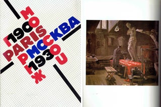 Item #20922 Paris Mockba [Moscow] 1900-1930. International, Centre Georges Pompidou