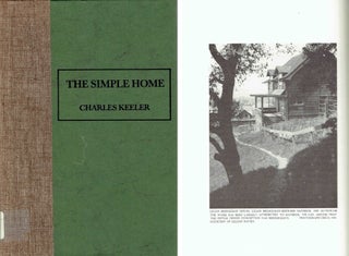 Item #20953 The Simple Home. California, Charles Keeler