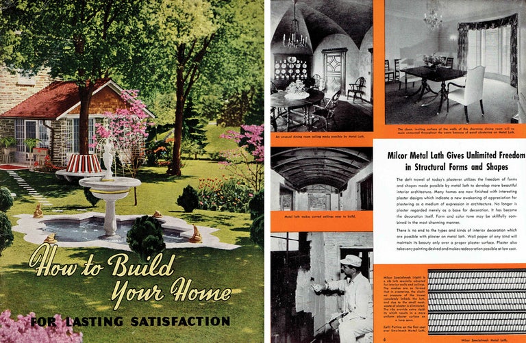 Item #20977 How to Build Your Home for Lasting Satisfaction. Pattern Book, Allied Home Builders, Milcor Metal Lath.